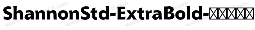 ShannonStd-ExtraBold字体转换
