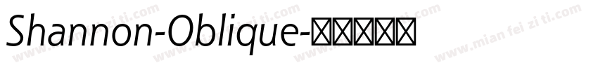Shannon-Oblique字体转换