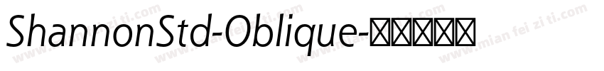 ShannonStd-Oblique字体转换