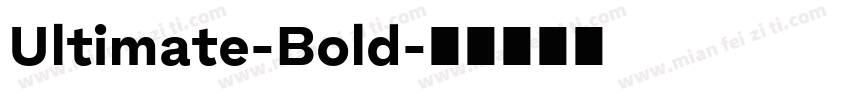 Ultimate-Bold字体转换