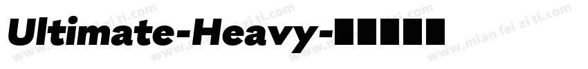 Ultimate-Heavy字体转换