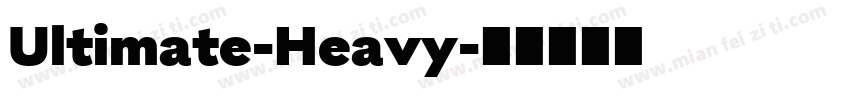 Ultimate-Heavy字体转换