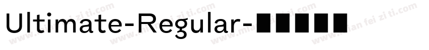 Ultimate-Regular字体转换