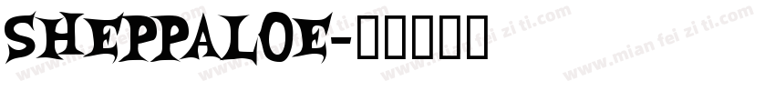 Sheppaloe字体转换