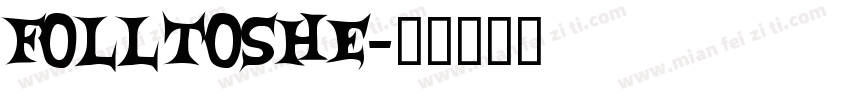 folltoshe字体转换