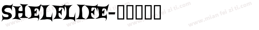 shelflife字体转换