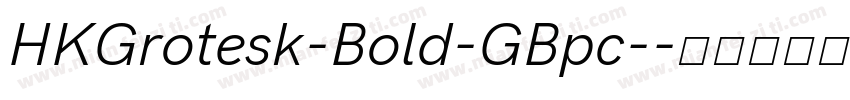 HKGrotesk-Bold-GBpc-字体转换