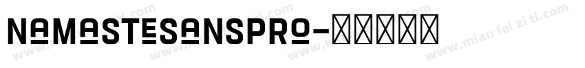NamasteSansPro字体转换