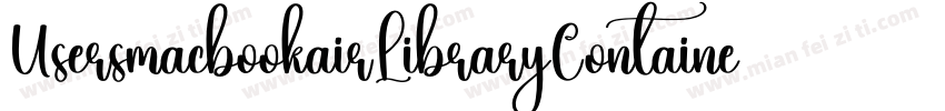 UsersmacbookairLibraryContainer字体转换