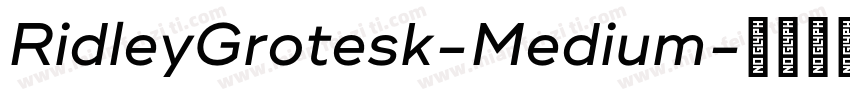 RidleyGrotesk-Medium字体转换