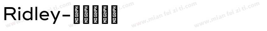 Ridley字体转换