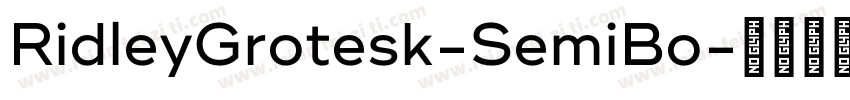 RidleyGrotesk-SemiBo字体转换