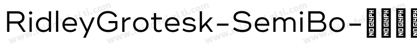 RidleyGrotesk-SemiBo字体转换