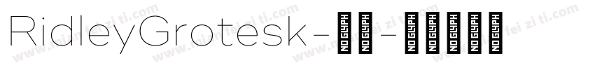 RidleyGrotesk-字重字体转换