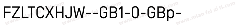 FZLTCXHJW--GB1-0-GBp字体转换