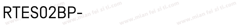 RTES02BP字体转换
