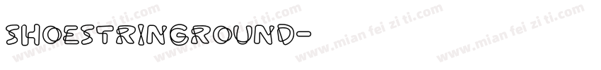 ShoeStringRound字体转换