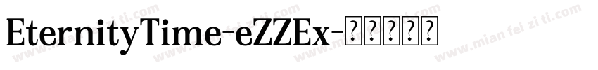 EternityTime-eZZEx字体转换