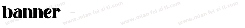 banner字库字体转换