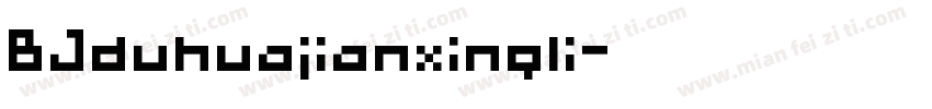 BJduhuajianxingli字体转换