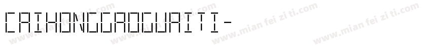 caihonggaoguaiti字体转换