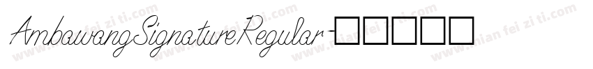 AmbawangSignatureRegular字体转换