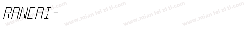 Rancai字体转换
