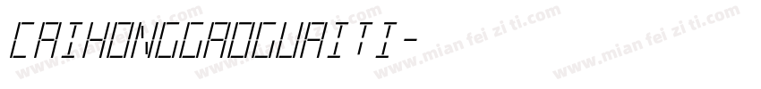 caihonggaoguaiti字体转换