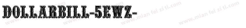 DollarBill-5EwZ字体转换