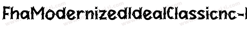 FhaModernizedIdealClassicnc-lzVX字体转换