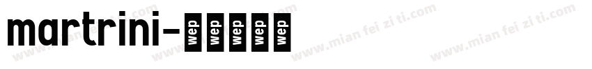 martrini字体转换