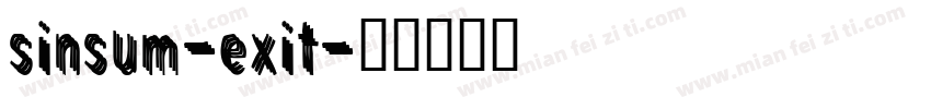 sinsum-exit字体转换
