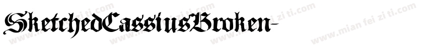 SketchedCassiusBroken字体转换