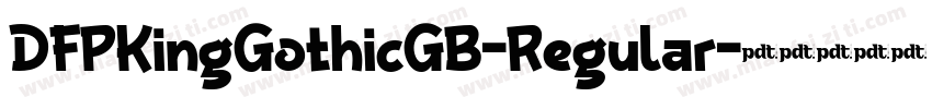 DFPKingGothicGB-Regular字体转换