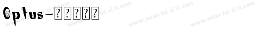 Optus字体转换