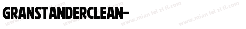 GranstanderClean字体转换