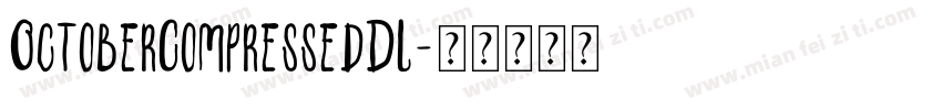 OctoberCompressedDL字体转换