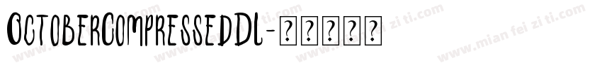 OctoberCompressedDL字体转换