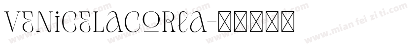 VeniceLaCorla字体转换