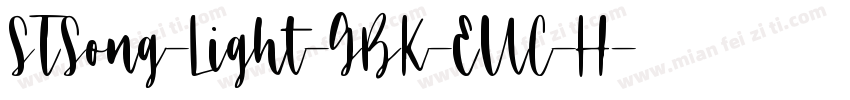 STSong-Light-GBK-EUC-H字体转换