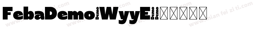 FebaDemo-WyyE9字体转换