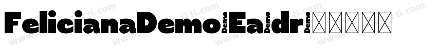 FelicianaDemo-Ea4dr字体转换