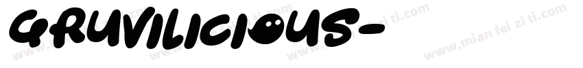 Gruvilicious字体转换