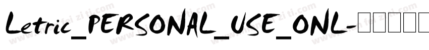 Letric_PERSONAL_USE_ONL字体转换