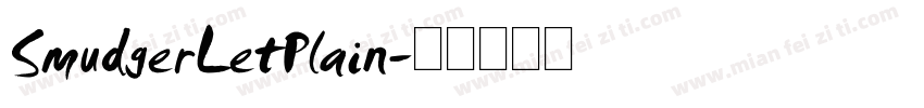SmudgerLetPlain字体转换