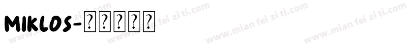 Miklos字体转换
