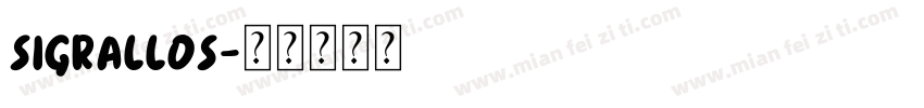 sigrallos字体转换