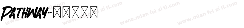 Pathway字体转换