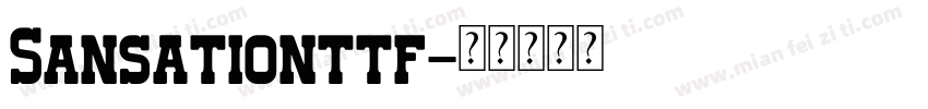 Sansationttf字体转换