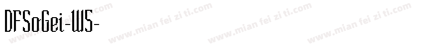 DFSoGei-W5字体转换